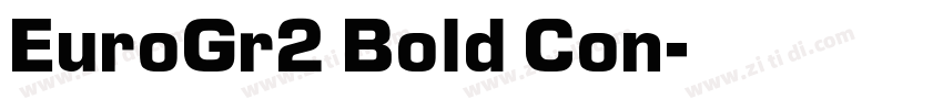 EuroGr2 Bold Con字体转换